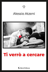 Alessio Atzeni - Ti verrò a cercare 