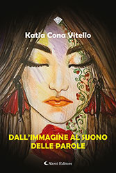 Katia Cona Vitello - Dall'immagine al suono delle parole