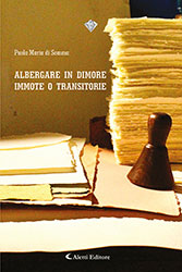 Paola Maria di Somma - Albergare in dimore immote o transitorie