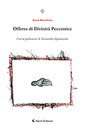 Anna Bacchetta - Offerta di divinità peccatrice