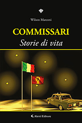 Wilson Marconi - Commissari. Storie di vita