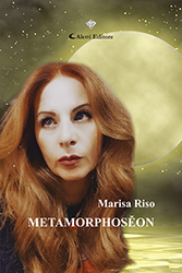 Marisa Riso - METAMORPHOSĔON