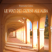 Emanuela Calura - Le voci dei giorni all'alba