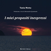 Tania Motta - I miei propositi inespressi