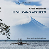 Attilio Muscolino - Il vulcano azzurro