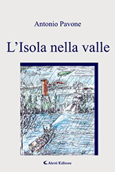 Antonio Pavone - L’isola nella valle