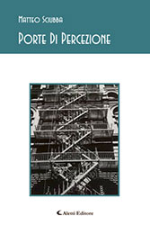 Matteo Sciubba – Porte Di Percezione