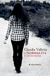 Claudia Valletta - La NORMALITÀ è un’invenzione