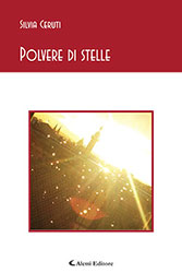 Silvia Ceruti - Polvere di stelle