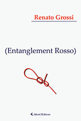 Renato Grossi – (Entanglement Rosso)