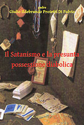 padre Giulio Ildebrando Proietti Di Fulvio - Il Satanismo e la presunta possessione diabolica