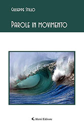 Giuseppe Stillo - Parole in movimento