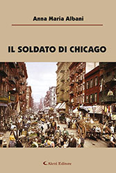 Anna Maria Albani - Il Soldato di Chicago