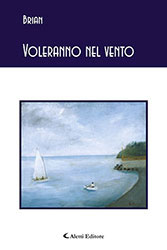 Brian - Voleranno nel vento