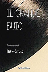 Mario Caruso – Il grande buio