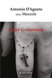 Antonio D’Agosto alias Mazzola - Suor Genoveva