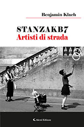 Benjamin Klach - STANZAKB7 Artisti di strada