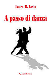 Laura R. Losio - A passo di danza