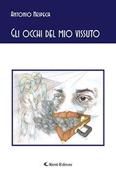 Antonio Nespeca – Gli occhi del mio vissuto