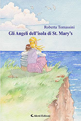 Roberta Tomassini - Gli Angeli dell’ isola di St. Mary’s