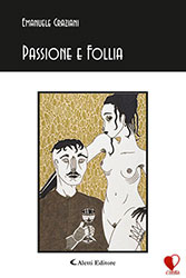 Emanuele Graziani - Passione e Follia