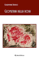 Giuseppina Rando - Geometria della rosa