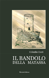 Copertina del libro di Colombo Conti - Il bandolo della matassa, Aletti Editore