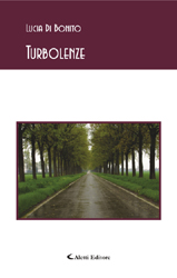 Copertina del libro di Lucia Di Bonito  Turbolenze, Aletti Editore