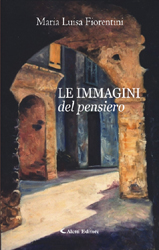 Copertina del libro di Maria Luisa Fiorentini - Le immagini del pensiero, Aletti Editore