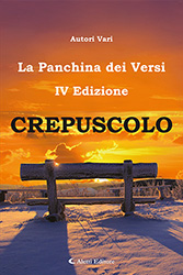 Autori Vari - LA PANCHINA DEI VERSI IV EDIZIONE - MEZZOGIORNO